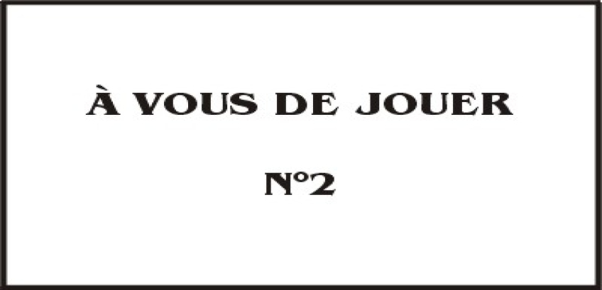 LEÇON 28 - À VOUS DE JOUER N°2